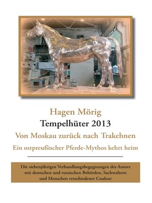 cover image of Tempelhüter 2013--von Moskau zurück nach Trakehnen